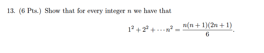 Solved 13. (6 Pts.) Show that for every integer n we have | Chegg.com