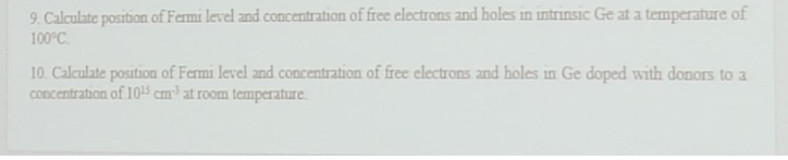 Solved: 9 Calculate Position Of Fermi Level And Concentrat... | Chegg.com