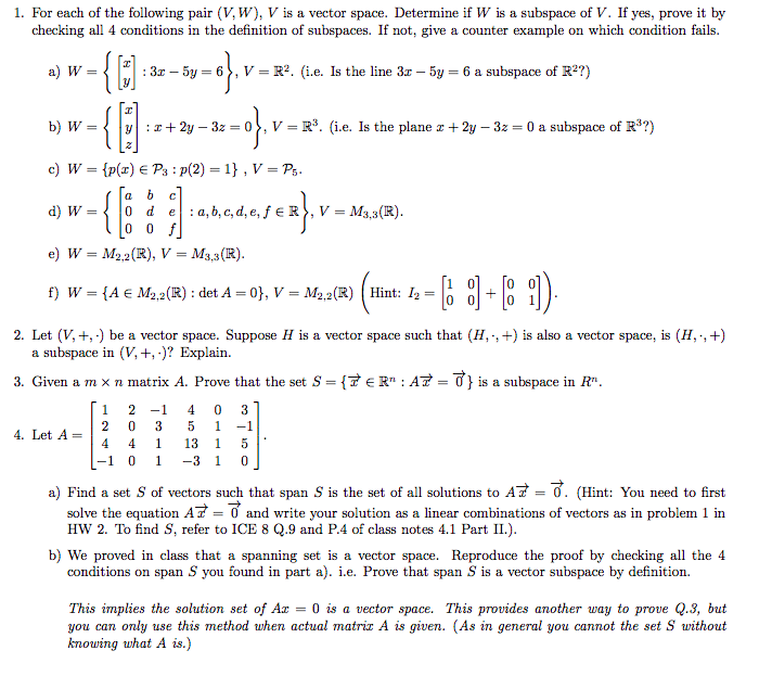Solved 1. For each of the following pair (V, W), V is a | Chegg.com