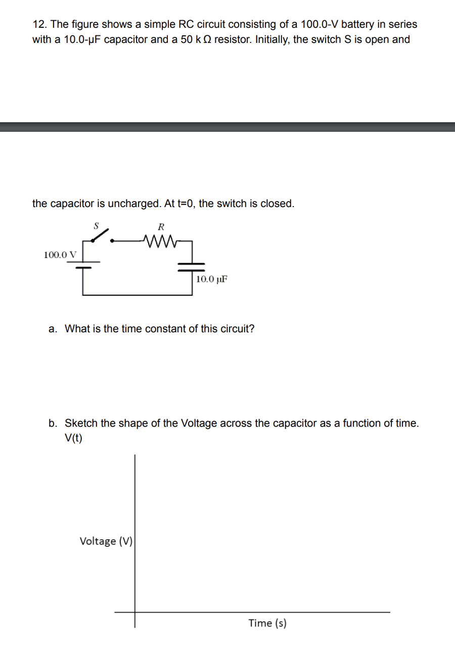 Solved 12. The figure shows a simple RC circuit consisting | Chegg.com