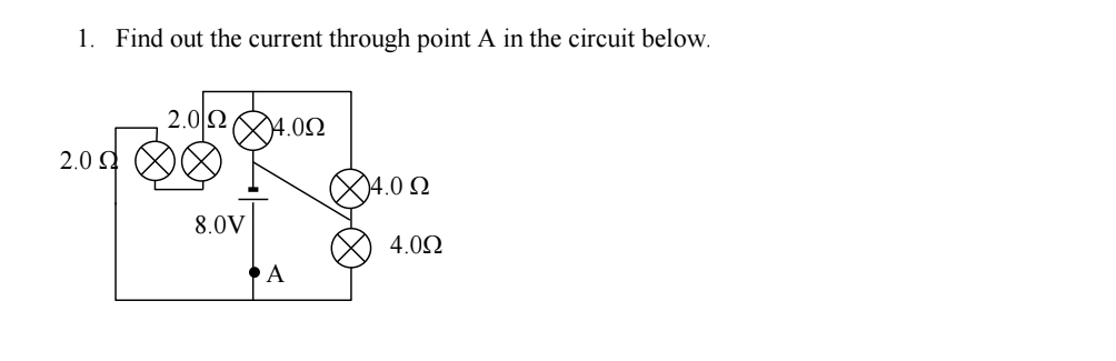 Solved 1. ﻿Find out the current through point A in the | Chegg.com