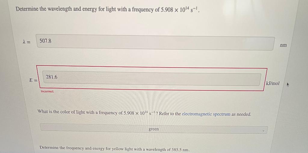Solved etermine the frequency and energy for light with a | Chegg.com