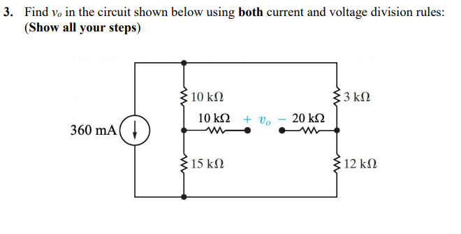 Solved 3. Find vo in the circuit shown below using both | Chegg.com
