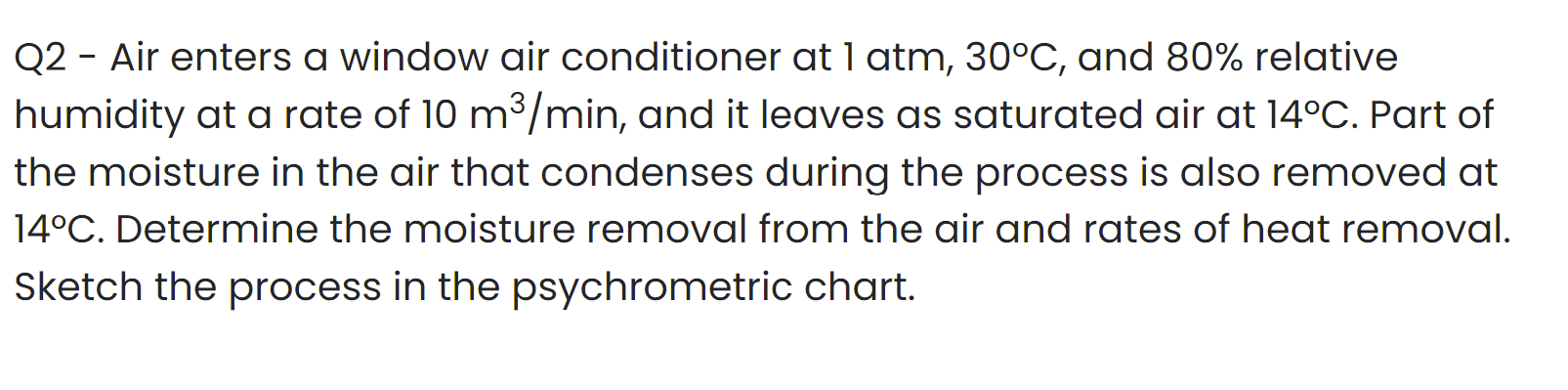 Solved Q2 - Air enters a window air conditioner at 1 atm, | Chegg.com