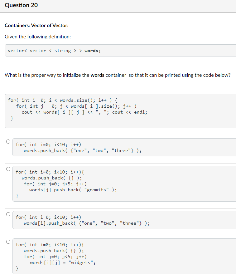 Solved Question 20 Containers: Vector of Vector: Given the | Chegg.com