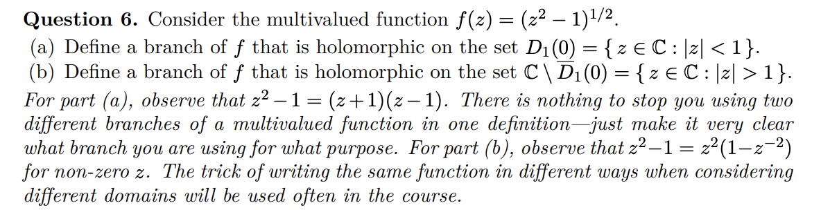 Solved Question 6. Consider the multivalued function f(z) = | Chegg.com