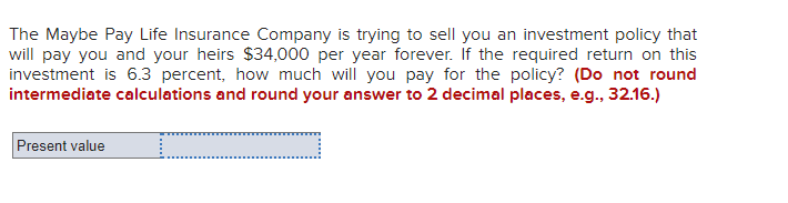Solved The Maybe Pay Life Insurance Company Is Trying To | Chegg.com