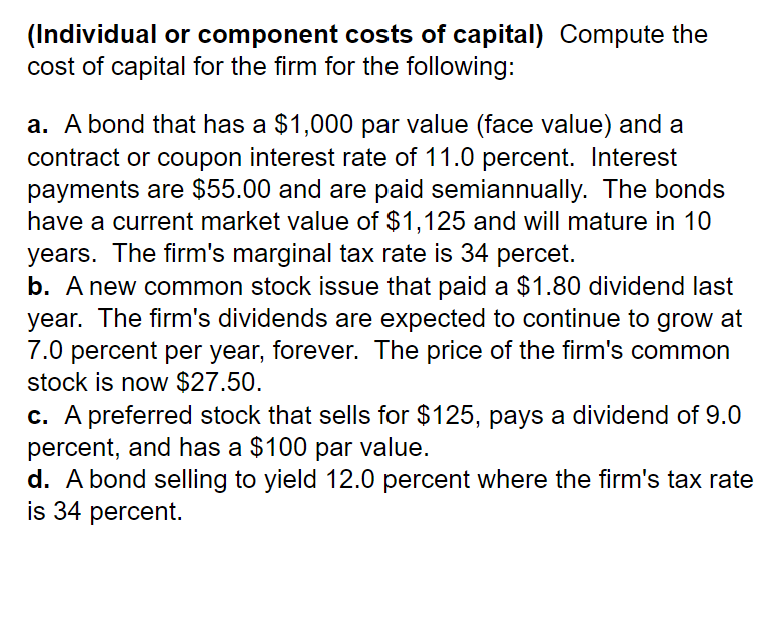 Solved (Individual or component costs of capital) Compute