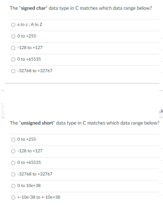 Solved The "signed char" data type in C matches which data | Chegg.com