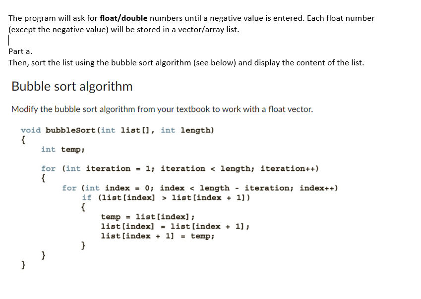 Solved The program will ask for float/double numbers until a | Chegg.com