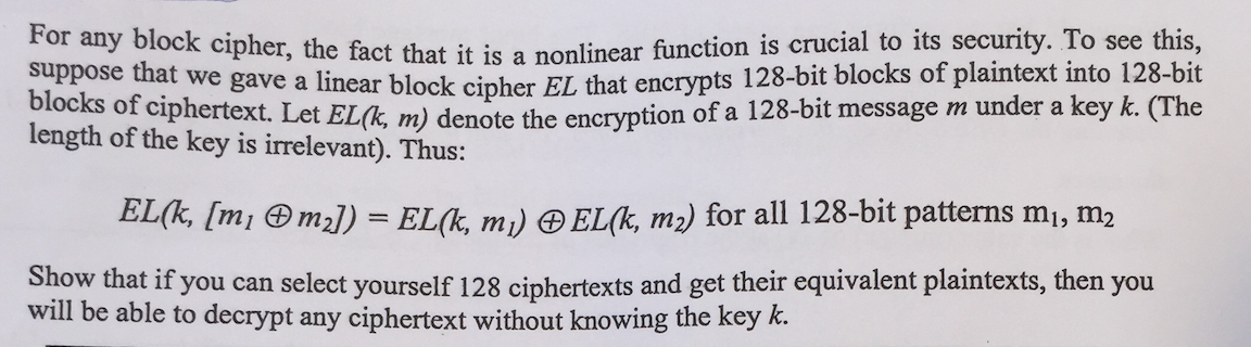 Solved For any block cipher, the fact that it is a nonlinear | Chegg.com