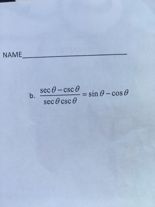 Solved NAME, sec θ-csc θ sec θ csc θ b. | Chegg.com