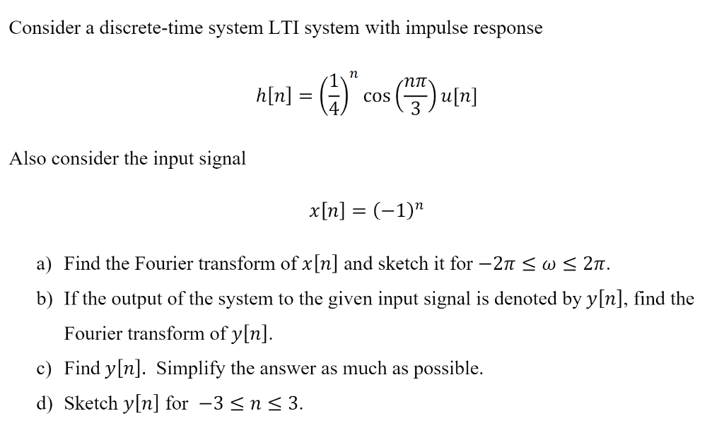Solved Consider a discrete-time system LTI system with | Chegg.com