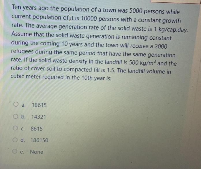 Solved Ten years ago the population of a town was 5000
