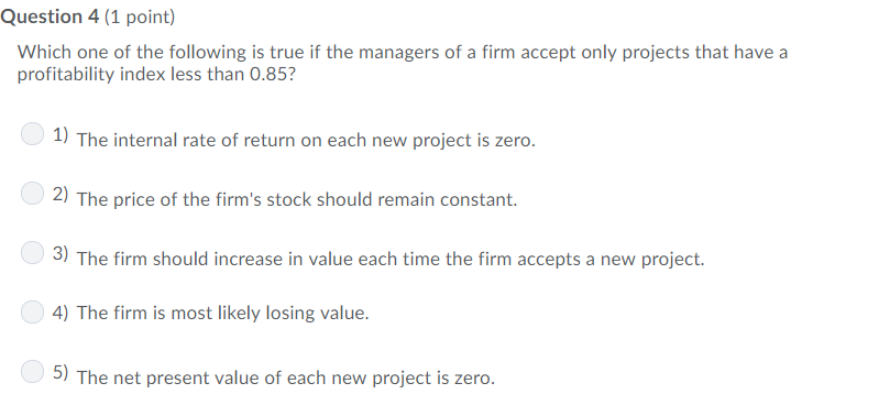 Solved Question 4 (1 point) Which one of the following is | Chegg.com