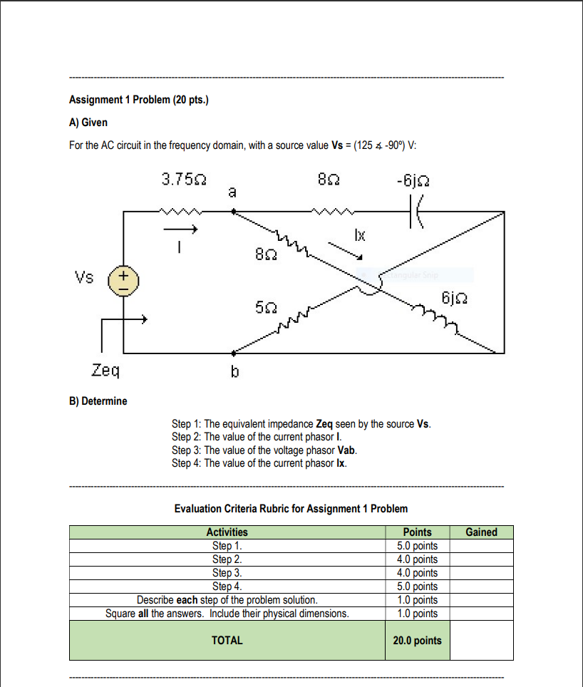 Solved Assignment 1 Problem (20 pts.) A) Given For the AC | Chegg.com