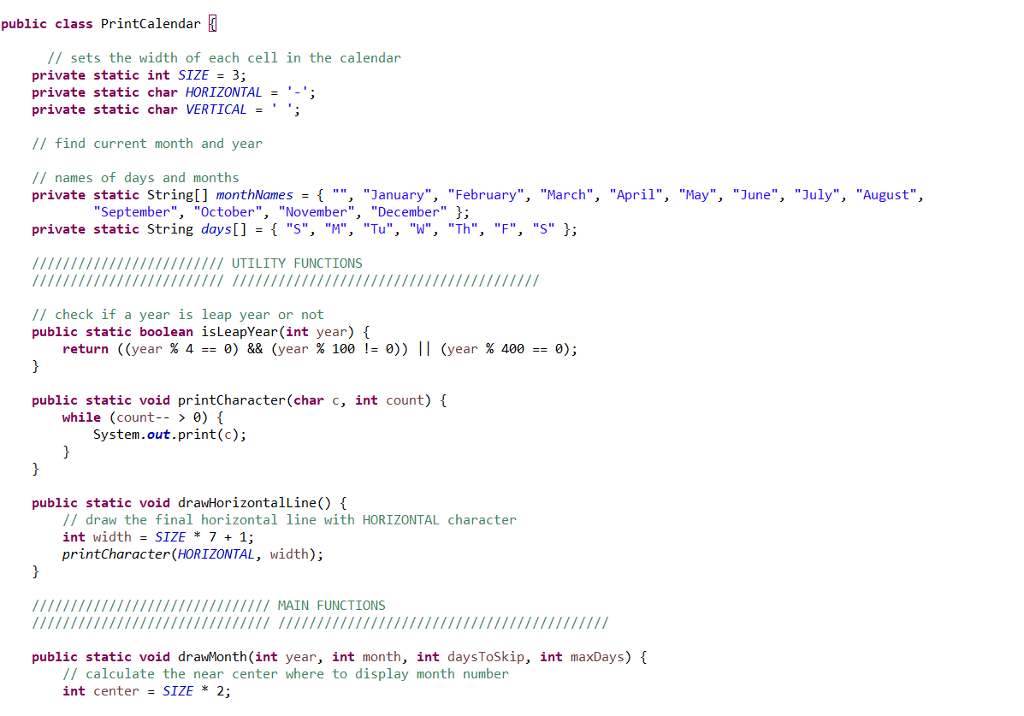public class PrintCalendar // sets the width of each | Chegg.com