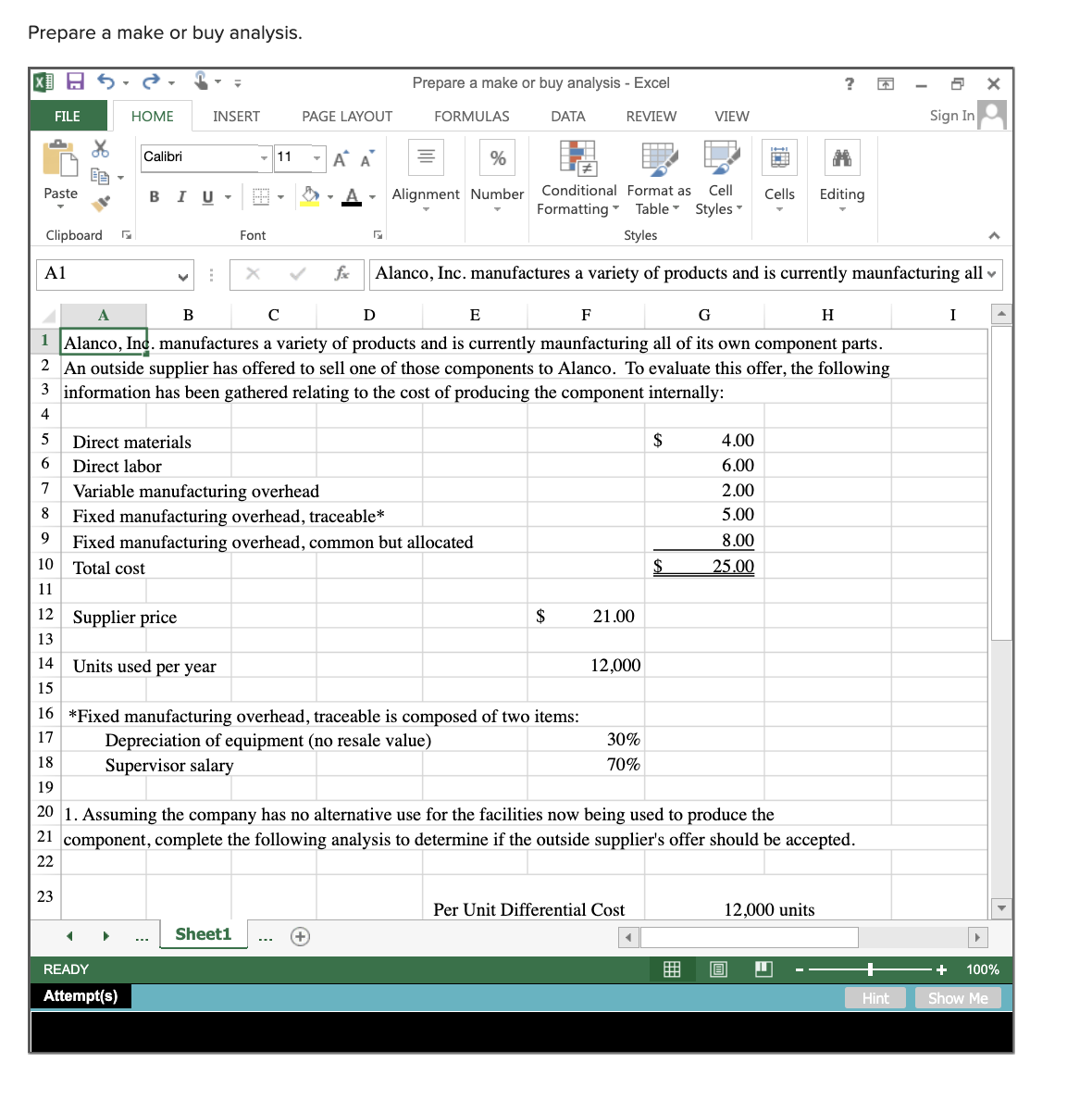 Solved Prepare a make or buy analysis. Prepare a make or | Chegg.com