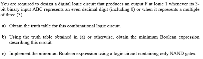 Solved You are required to design a digital logic circuit | Chegg.com