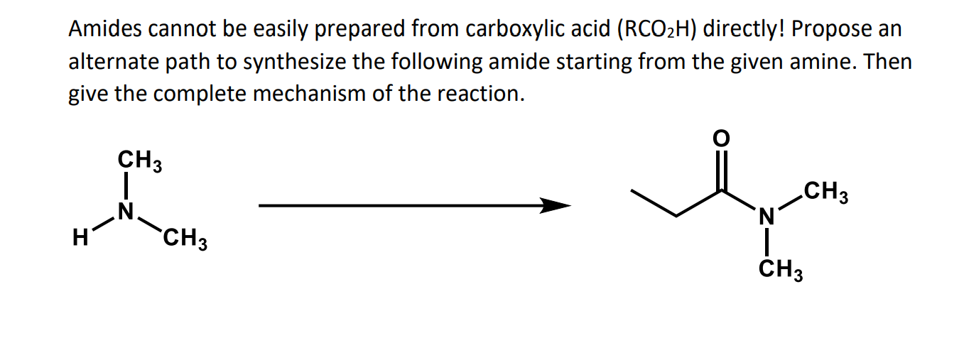Solved Amides cannot be easily prepared from carboxylic acid | Chegg.com