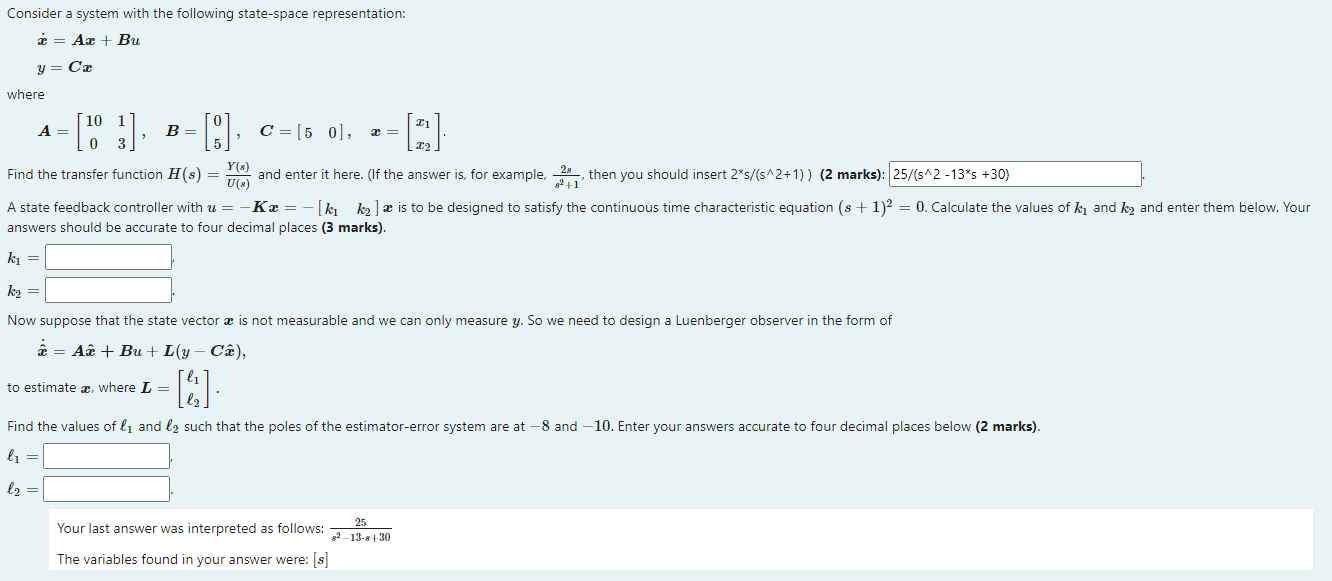 Solved Consider a system with the following state-space | Chegg.com
