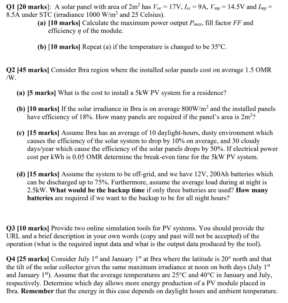 Solved Q1 [20 marks]: A solar panel with area of 2 m2 has | Chegg.com