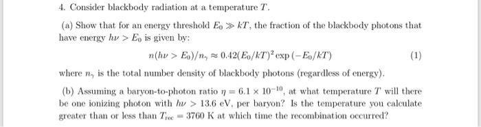 Solved 4. Consider blackbody radiation at a temperature T. | Chegg.com