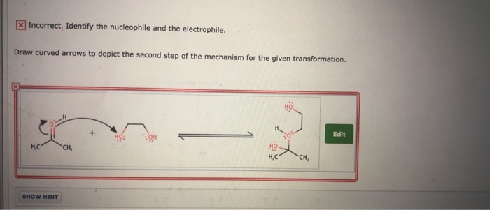 Solved 3Incorrect. Identify The Nucleophile And The | Chegg.com