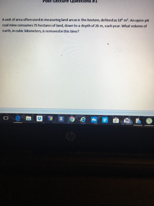 Solved A Unit Of Area Often Used In Measuring Land Areas Is Chegg