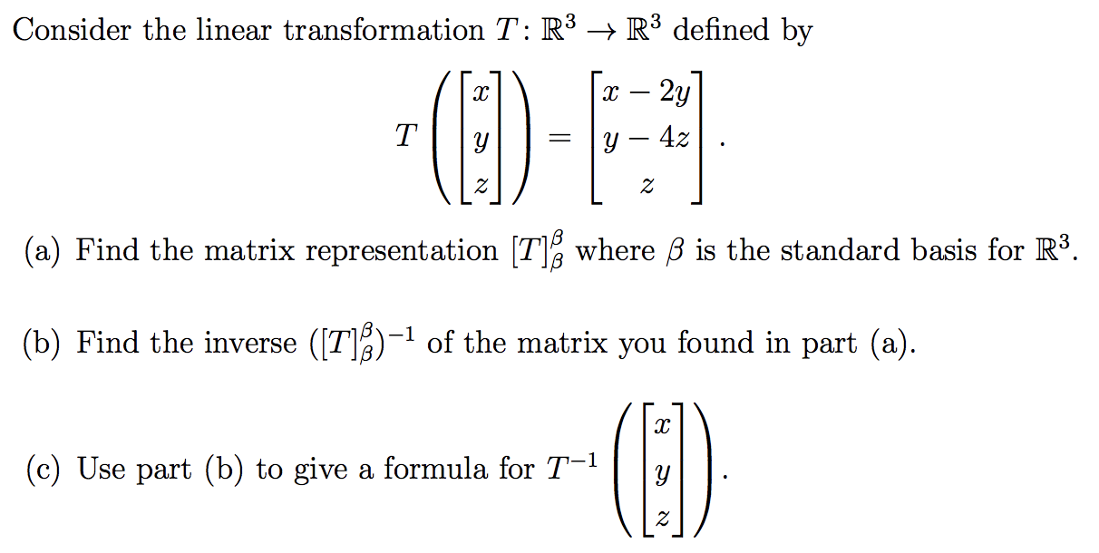 Solved Consider The Linear Transformation T R3 R3 Defi Chegg Com