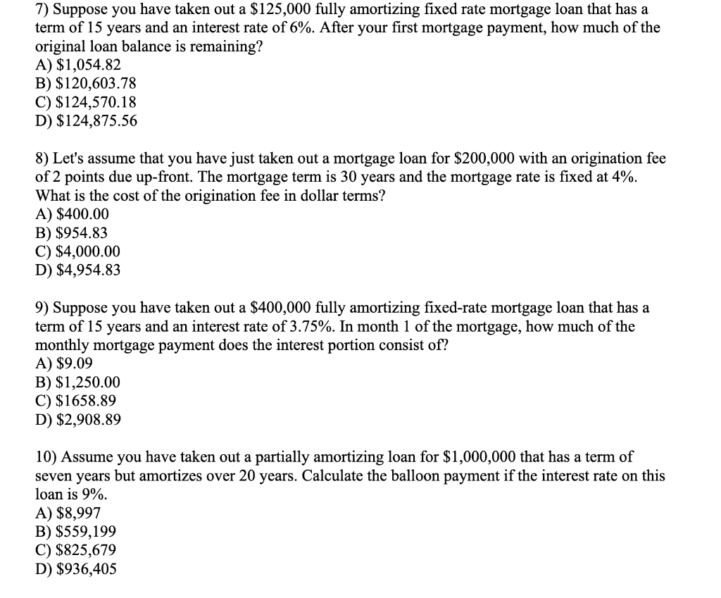 Solved 7) Suppose You Have Taken Out A $125,000 Fully | Chegg.com