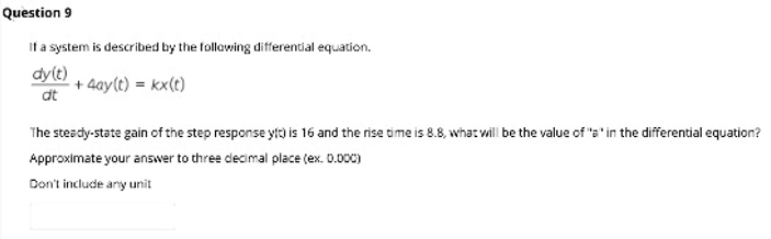 Solved Question 9 If a system is described by the following | Chegg.com