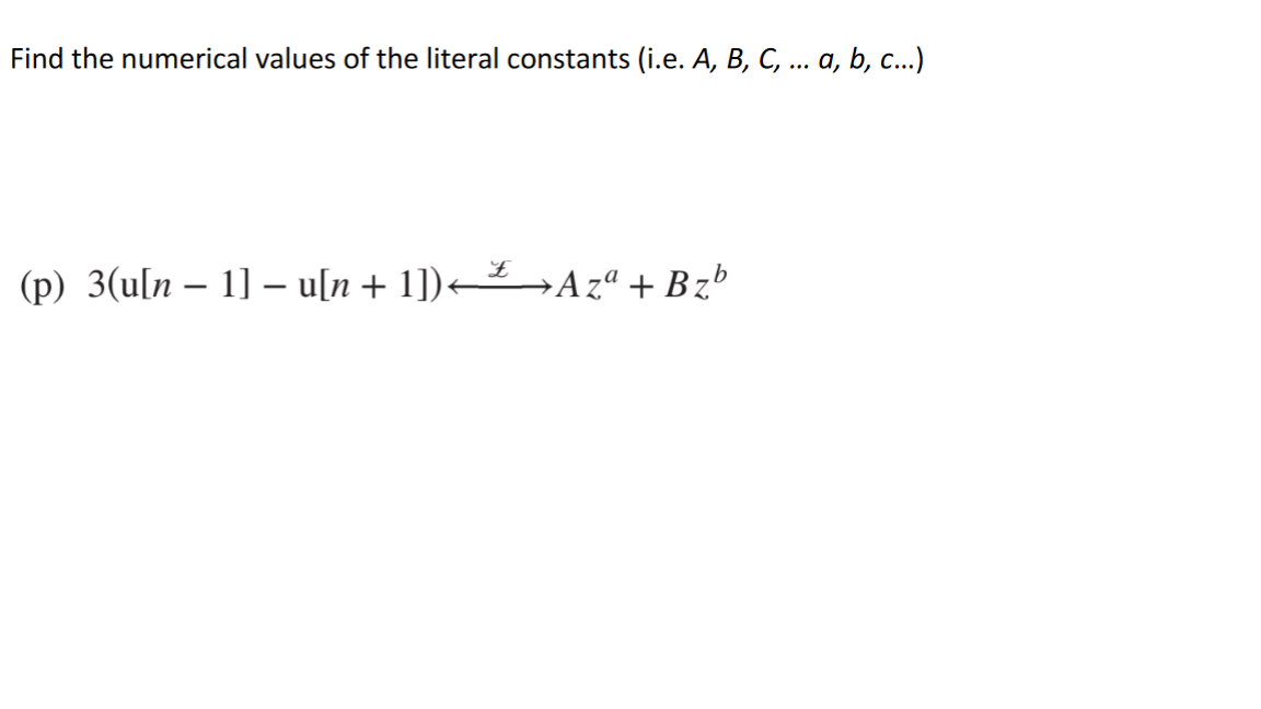 Solved Find the numerical values of the literal constants | Chegg.com