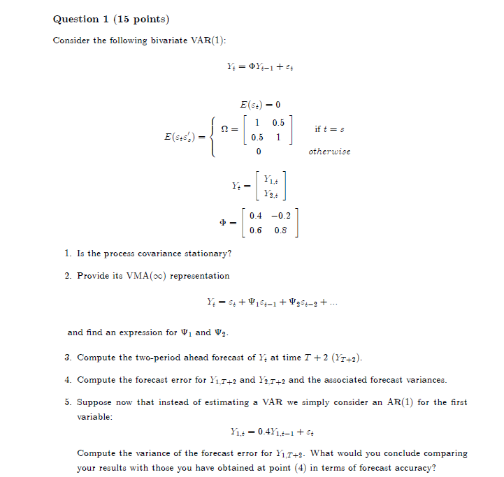 Question 1 (15 points) Consider the following | Chegg.com