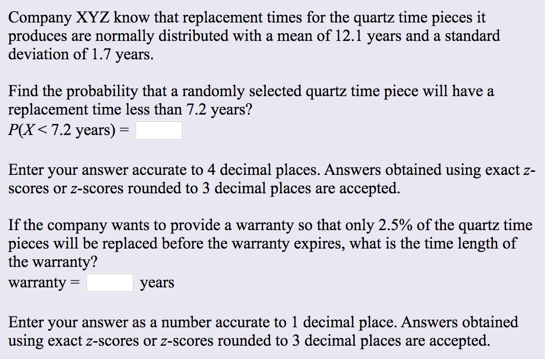 Solved Company XYZ know that replacement times for the | Chegg.com