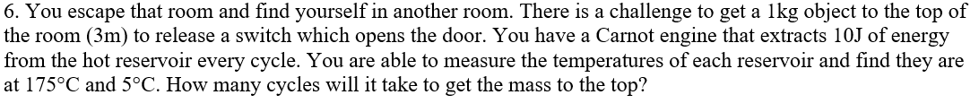 Solved 6. You escape that room and find yourself in another | Chegg.com