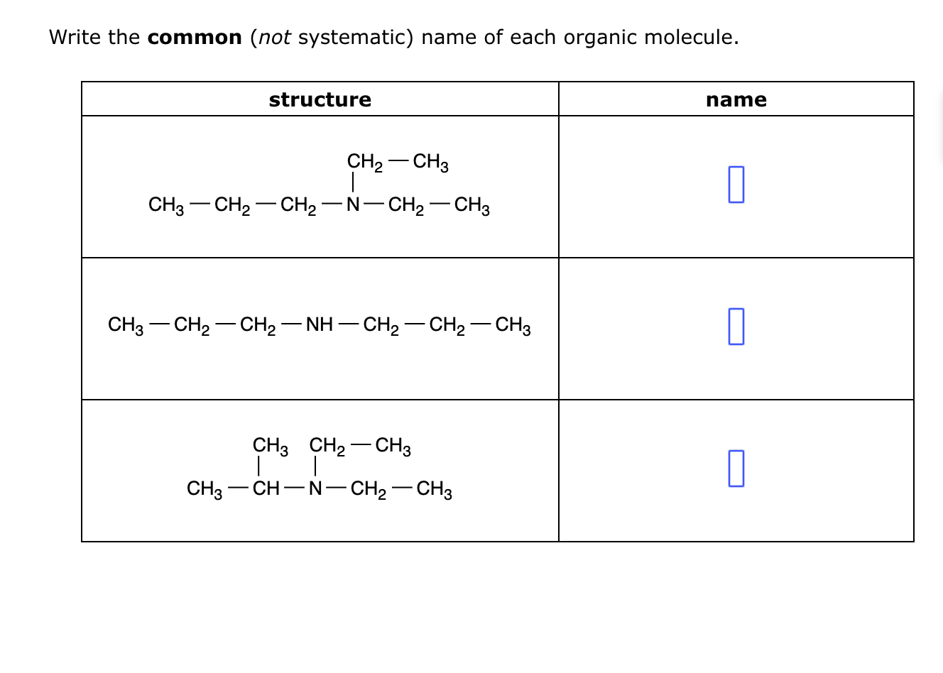 Solved Write the common (not systematic) name of each | Chegg.com