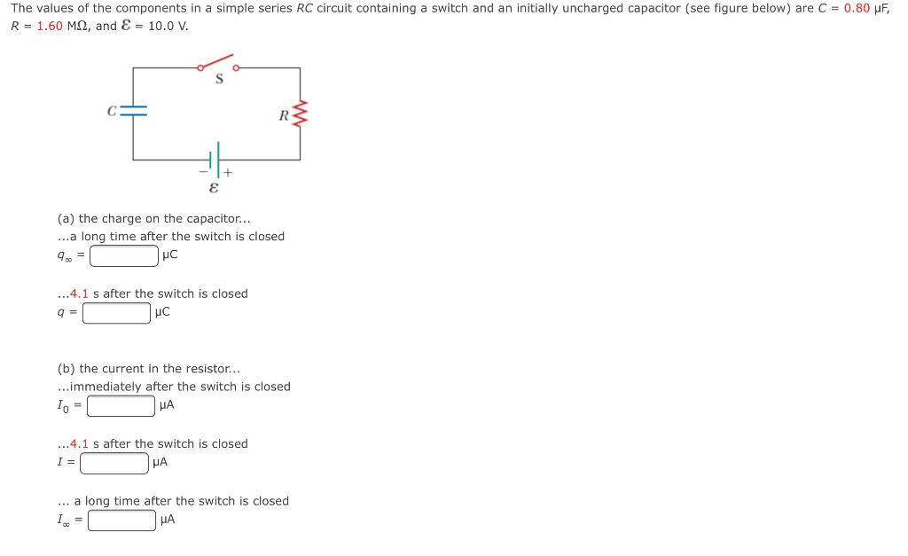 Solved The values of the components in a simple series RC | Chegg.com