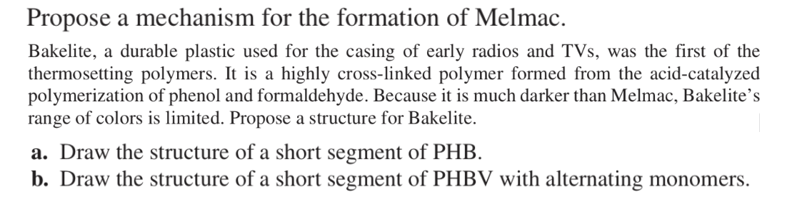 Solved Propose a mechanism for the formation of Melmac. | Chegg.com