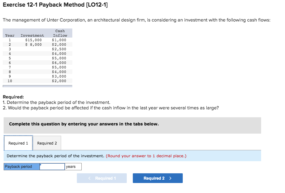 Solved Exercise 12-1 Payback Method [lo12-1] The Management 