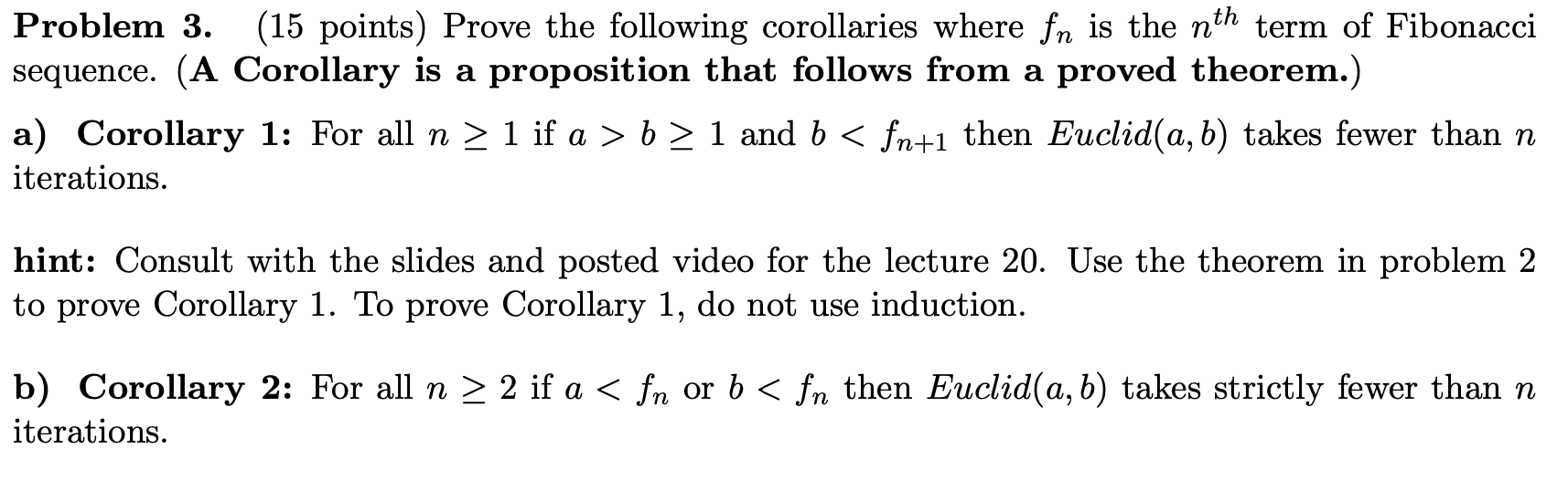 Solved Problem 3. (15 points) Prove the following | Chegg.com