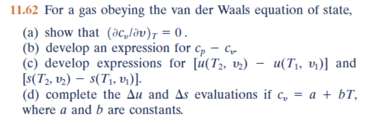 Solved 11.62 For a gas obeying the van der Waals equation of | Chegg.com