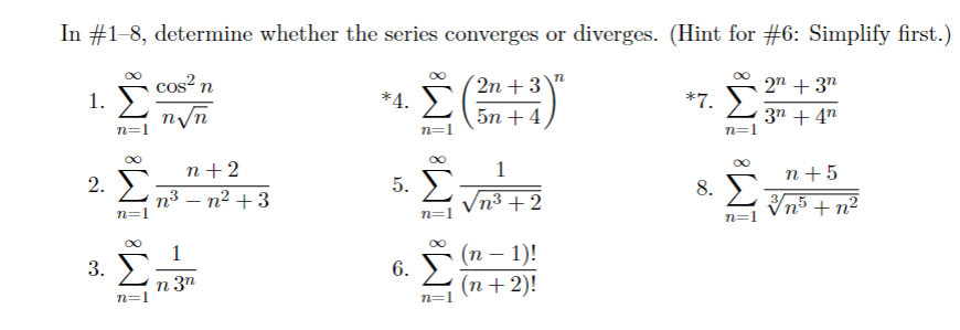 Solved In \#1-8, determine whether the series converges or | Chegg.com