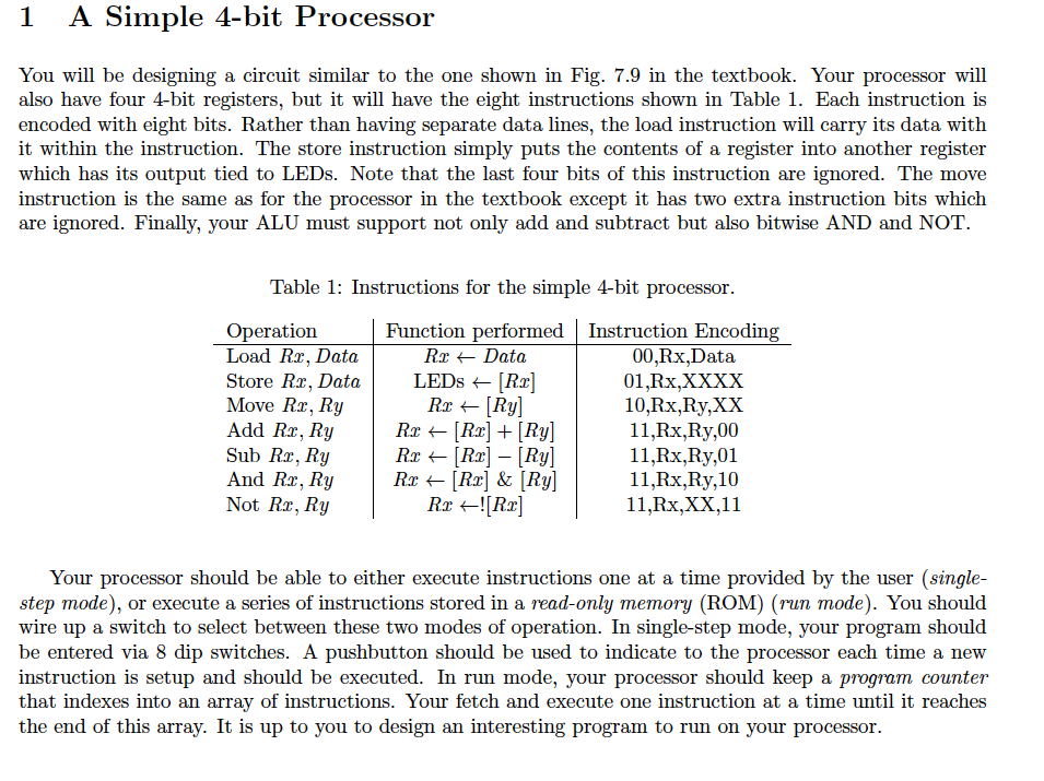 1 A Simple 4-bit Processor You will be designing a | Chegg.com