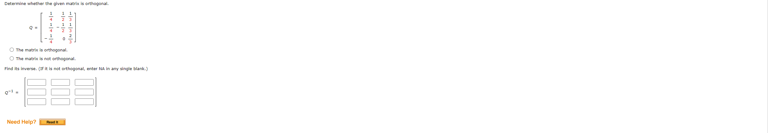 Solved Determine whether the given matrix is orthogonal. | Chegg.com