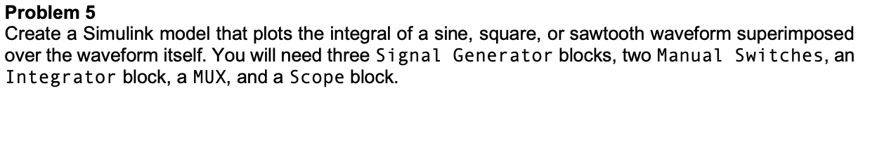Solved Problem 5 Create a Simulink model that plots the | Chegg.com