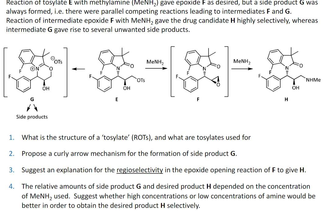 Solved Reaction of tosylate E with methylamine (MeNH2) gave | Chegg.com