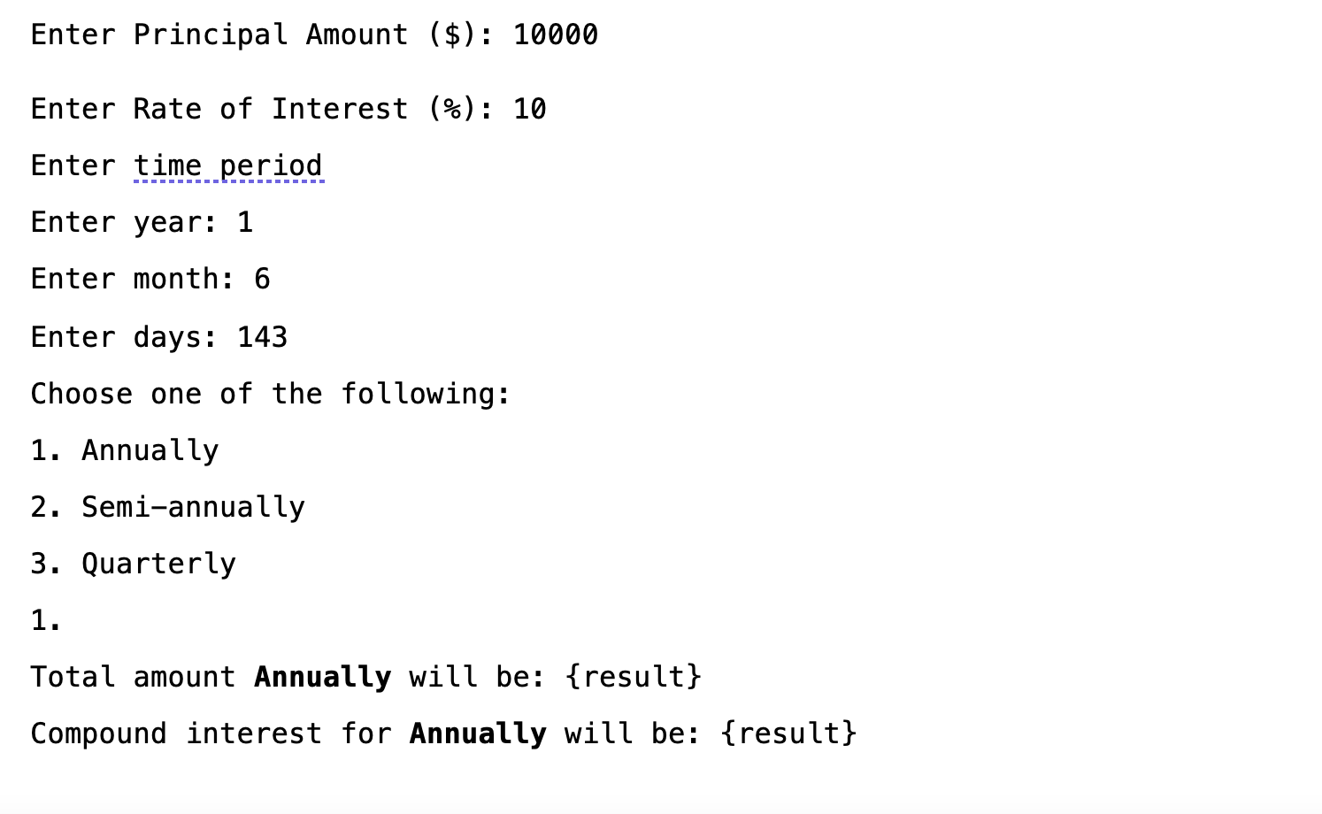 Solved Create/write a program to find the compound interest | Chegg.com