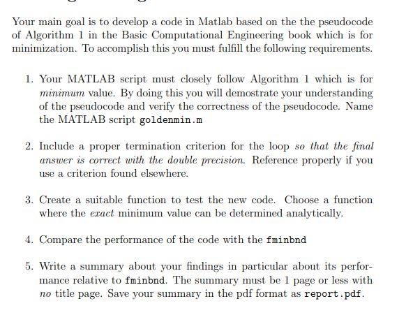 Your Main Goal Is To Develop A Code In Matlab Based Chegg Com