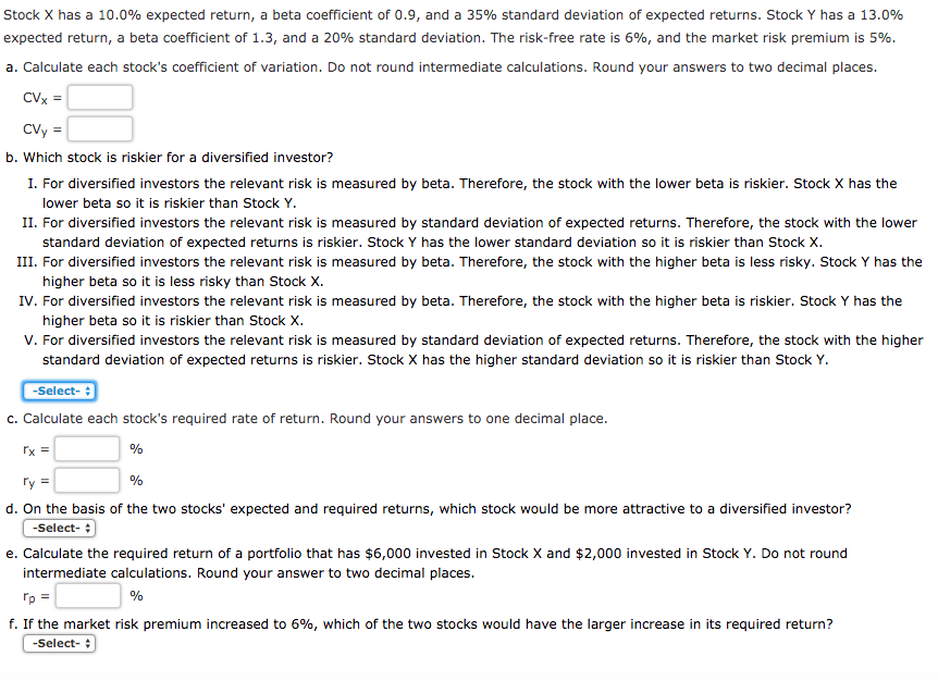 Solved Stock X has a 10.0 expected return, a beta